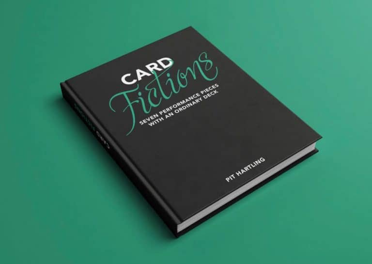 Card Fictions - Seven Performance Pieces with an Ordinary Deck by Pit Hartling