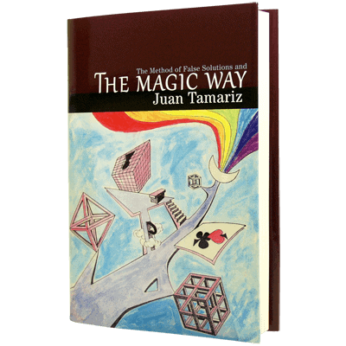 The Magic Way by Juan Tamariz and Hermetic Press