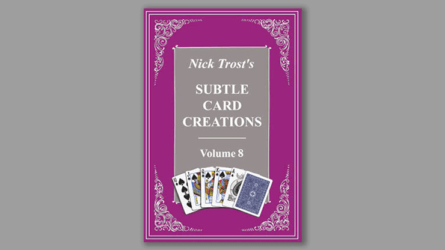 Subtle Card Creations of Nick Trost, Vol. 8