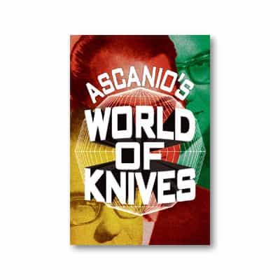 Ascanio's World Of Knives by Ascanio and Jose de la Torre