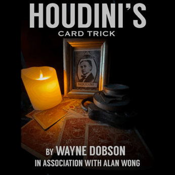 Houdini's Card Trick by Wayne Dobson and Alan Wong