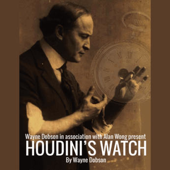 Houdini's Watch by Wayne Dobson and Alan Wong