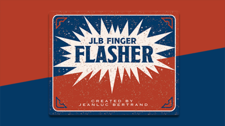 FINGER FLASHER by Jean-Luc Bertrand