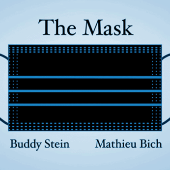 The Mask by Mathieu Bich and Buddy Stein