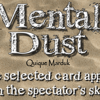 MENTAL DUST by Quique Marduk