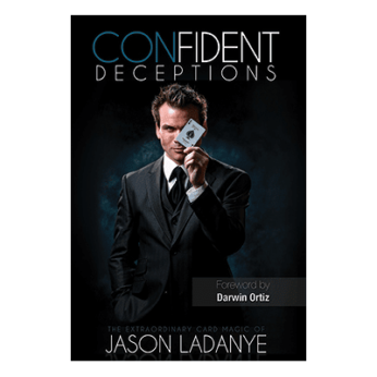 Confident Deceptions by Jason Ladanye and Vanishing Inc (Book)
