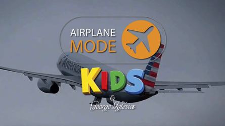 AIRPLANE MODE KIDS by George Iglesias & Twister Magic
