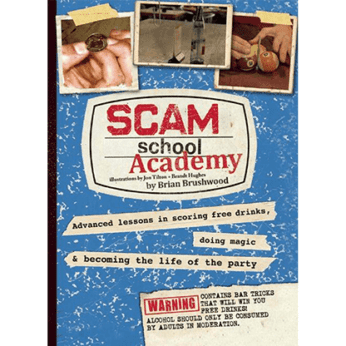 Scam School Academy by Brian Brushwood - Book