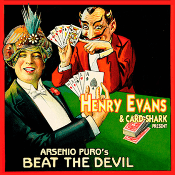Henry Evans and Card-Shark Present Arsenio Puros' Beat the Devil