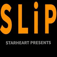Starheart presents Slip by Doosung Hwang