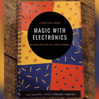 Magic With Electronics by Julio Caso de los Cobos Fidalgo - Book