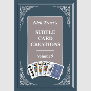Subtle Card Creations Vol 9 by Nick Trost - Book