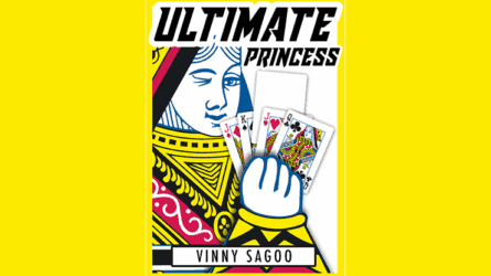 ULTIMATE PRINCESS by Vinny Sagoo
