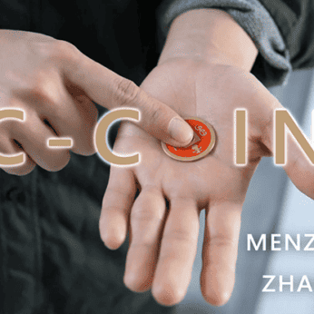 C-COIN SET by MENZI MAGIC & Zhao Xinyi