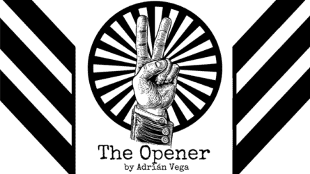 THE OPENER by Adrian Vega
