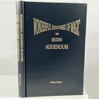 Wonderful Routines of Magic 2nd ADDENDUM by Ellison Poland - Book