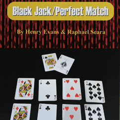 Black Jack/ Perfect Match by Henry Evans and Raphael Seara