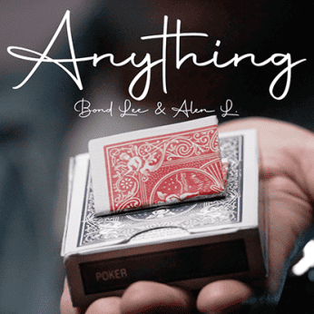 ANYTHING by Alen L, Bond Lee & Iarvel Magic